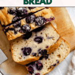 Pin for Easy Blueberry Bread [Quick Bread!].