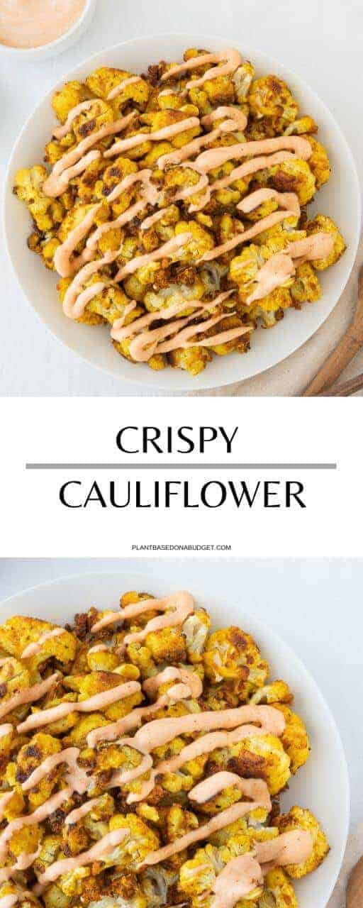 Crispy No-Fuss Cauliflower | Plant-Based on a Budget | #cauliflower #baked #appetizer #vegan #side #plantbasedonabudget