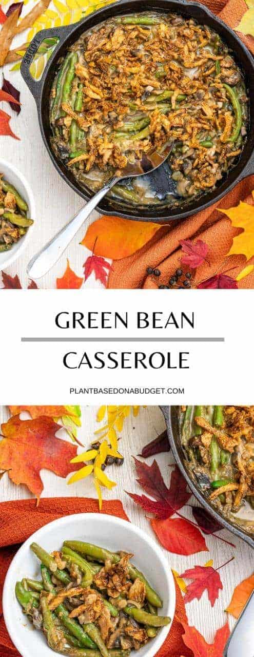 Green Bean Casserole | Plant-Based On a Budget | #beans #casserole #green #side #recipe #holidays #comfort #food #plantbasedonabudget