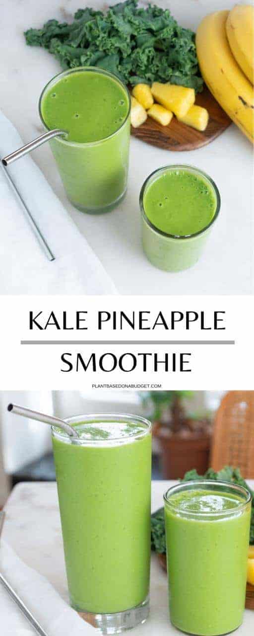 Kale Pineapple Smoothie PlantBased on a Budget
