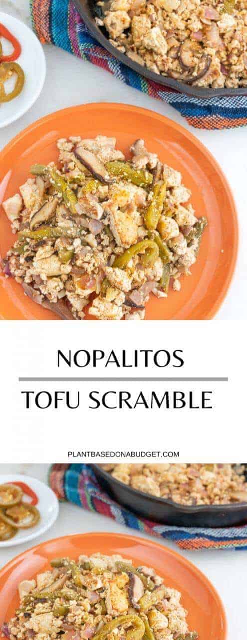 Nopalitos Tofu Scramble | Plant-Based on a Budget | #scramble #tofu #nopalitos #mexican #breakfast #vegan #plantbasedonabudget