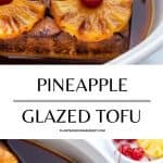 pinterest graphic for pineapple glazed tofu