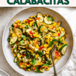 Pin for Easy Calabacitas Recipe (Mexican Zucchini).
