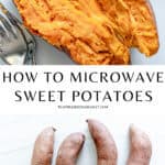 How To Microwave Sweet Potato