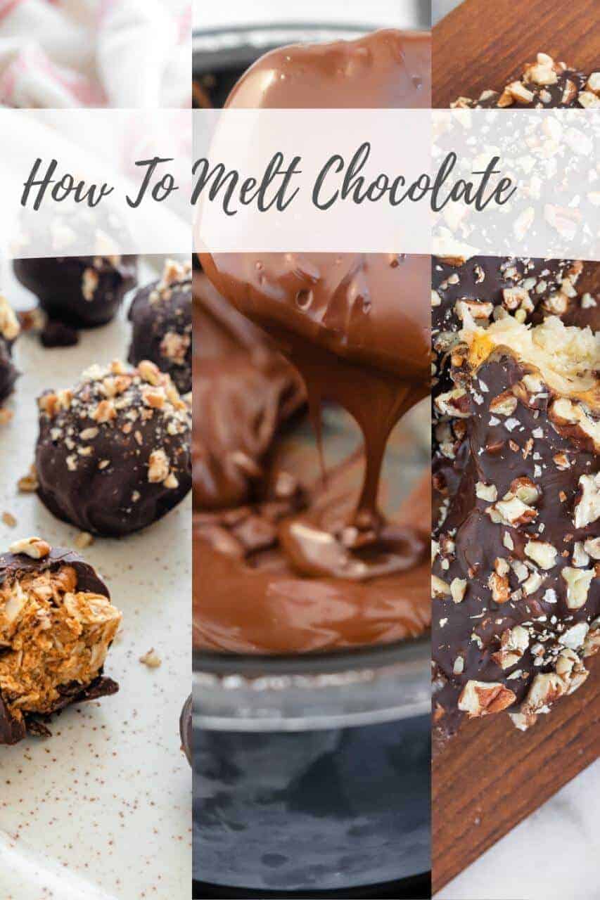How to melt chocolate - three vertical options with text overlay.