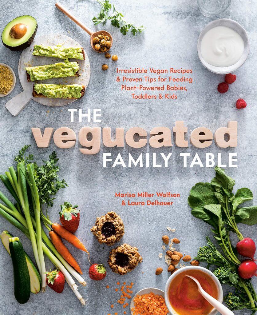 Cover image of the book The Vegucated Family Table.