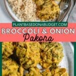 pinterest graphic for Broccoli and Onion Pakora