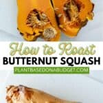 pinterest graphic for How to Roast Butternut Squash