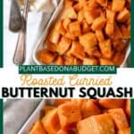 pinterest graphic for Roasted Curried Butternut Squash