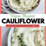 pinterest graphic for Vegan Mashed Cauliflower