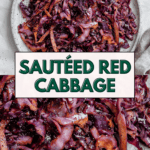 pin for Sautéed Red Cabbage [4 Ways]