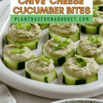Pin for Easy Cucumber Bites with Sunflower Chive Cream Cheese.