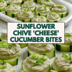 Pin for Easy Cucumber Bites with Sunflower Chive Cream Cheese.