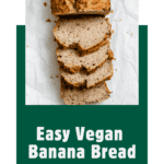 pin for Easy Vegan Banana Bread (With Applesauce)