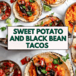 pin for Sweet Potato and Black Bean Tacos