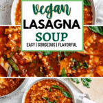 Pinterest image of vegan lasagna soup in a white bowl.