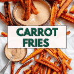 pin for Carrot Fries