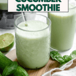 pin for Cucumber Smoothie