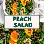 pinterest image of a Peach Salad in a large white bowl.