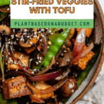 pin for Stir-Fried Veggies With Tofu