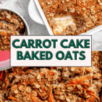 pin for Carrot Cake Baked Oats