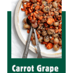 pin for Carrot Grape Side Dish