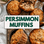 pin for Easy Persimmon Muffins
