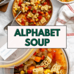 pin for Alphabet Soup Recipe
