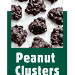 Pin for Peanut Clusters.