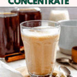 Pin for Homemade Chai Concentrate.